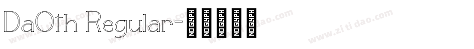 DaOth Regular字体转换